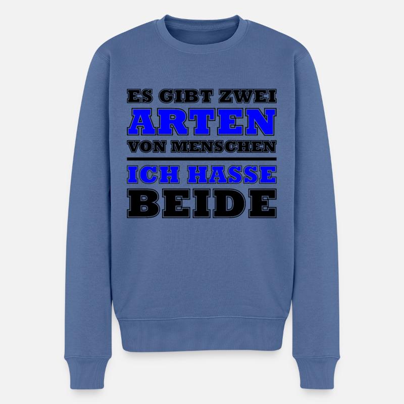 Es gibt zwei arten von Menschen - Männer Premium Bio Pullover - Taubenblau