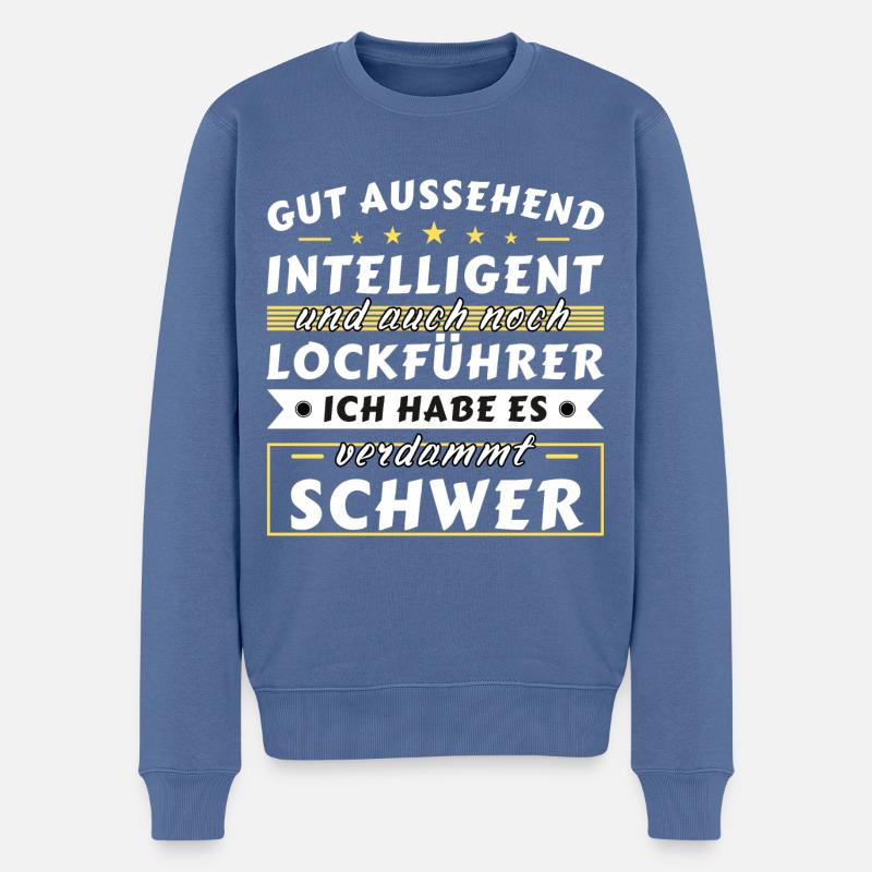 Gut aussehend intelligent - Lockführer Edition - Männer Premium Bio Pullover - Taubenblau