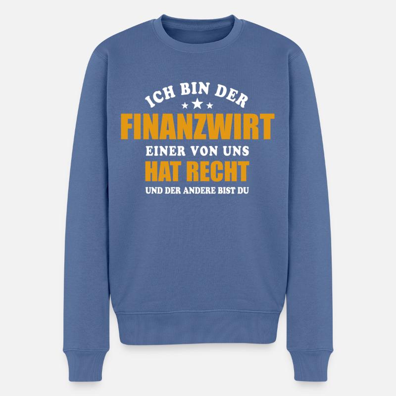 Ich bin der Finanzwirt - einer von uns hat Recht - Männer Premium Bio Pullover - Taubenblau