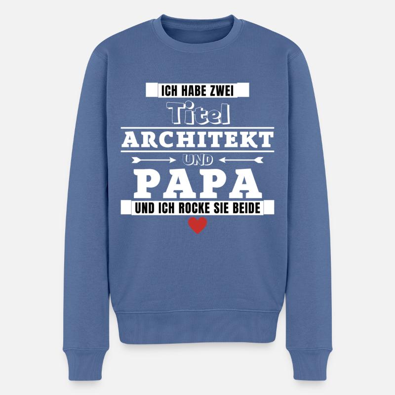 Ich habe zwei Titel Architekt und Papa - Männer Premium Bio Pullover - Taubenblau
