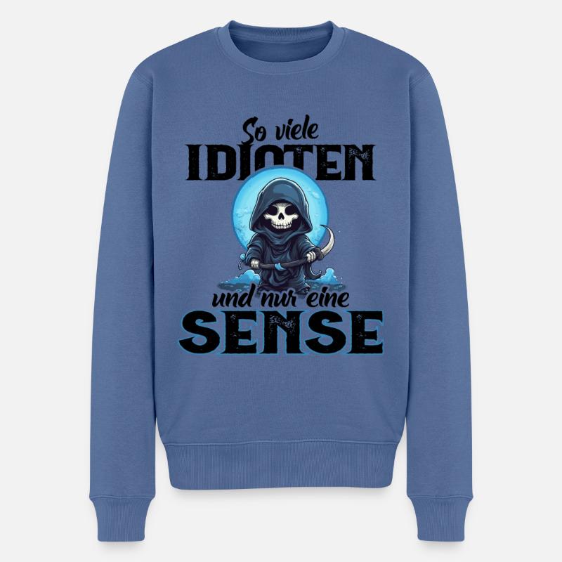 Lustig - So viele Idioten und nur eine Sense - Männer Premium Bio Pullover - Taubenblau