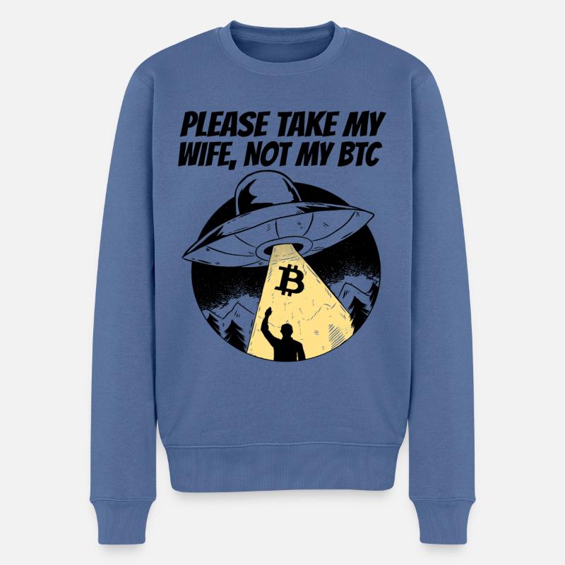 Please Take My Wife Bitcoin Geschenk Lustig BTC - Männer Premium Bio Pullover - Taubenblau