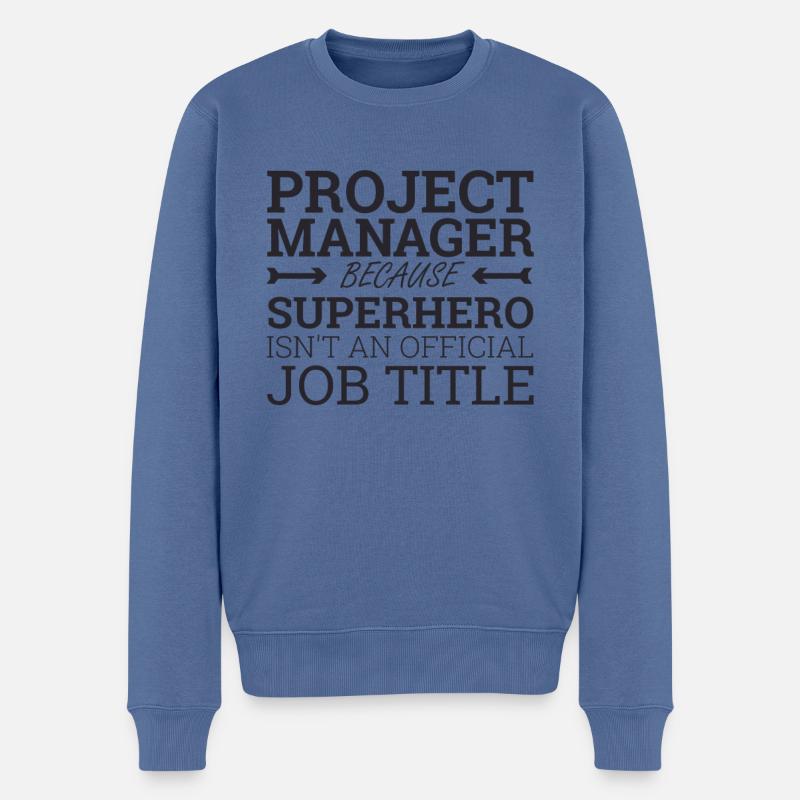 "Project Manager Superhero | Project Manager" - Männer Premium Bio Pullover - Taubenblau