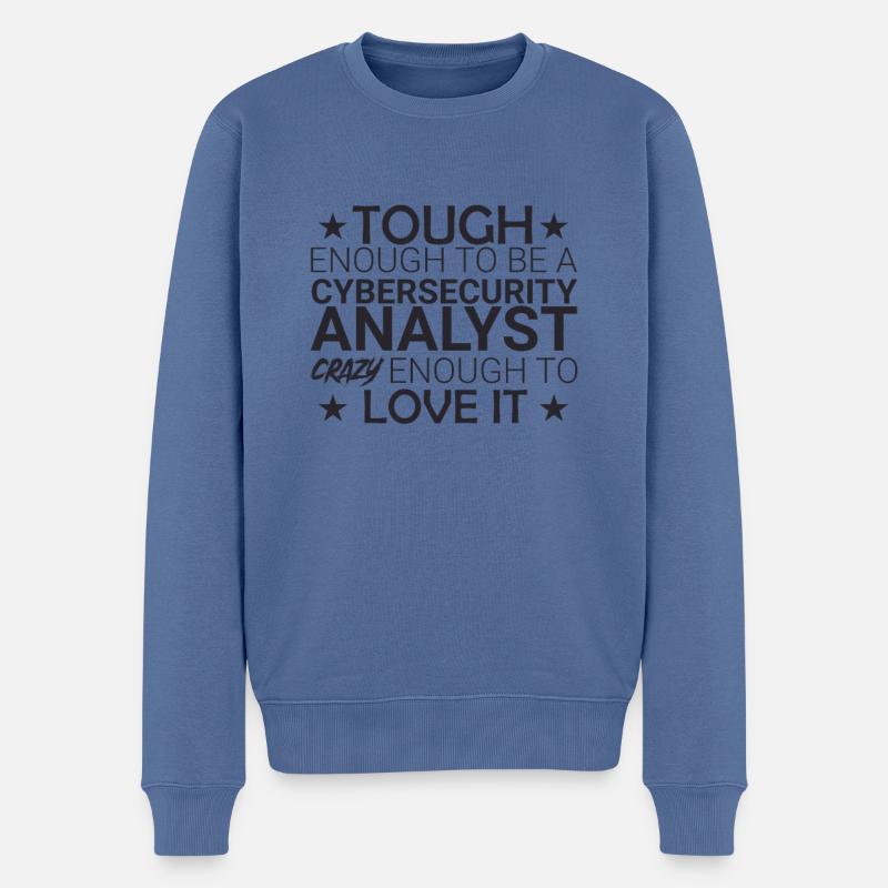 "Cybersecurity Analyst Crazy | Cybersecurity" - Männer Premium Bio Pullover - Taubenblau