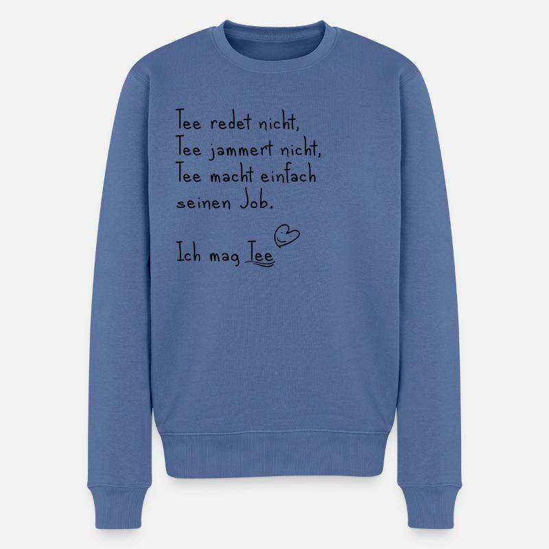 Ich mag Tee - Männer Premium Bio Pullover - Taubenblau