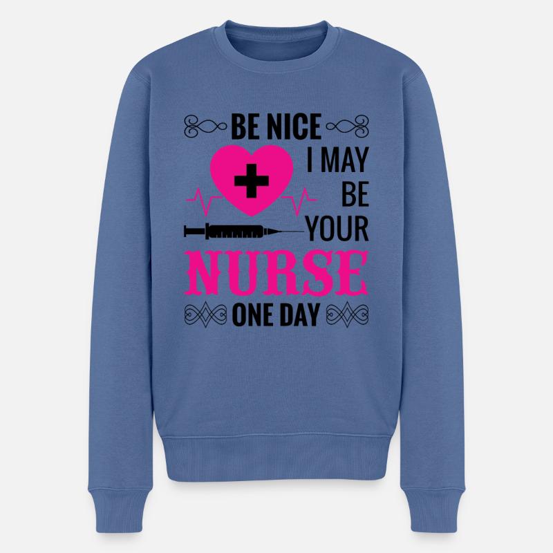 Sei nett zu der Krankenschwester - Männer Premium Bio Pullover - Taubenblau