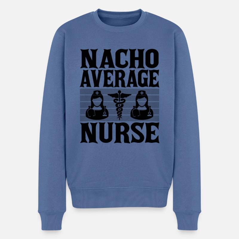 Nacho Average Krankenschwester - Männer Premium Bio Pullover - Taubenblau