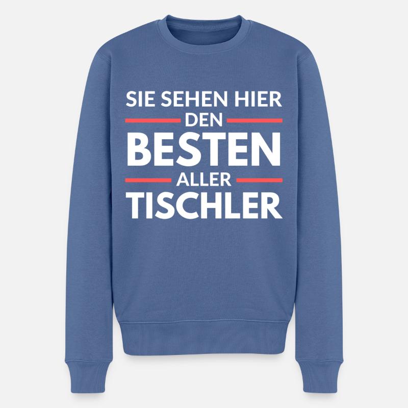 Sie sehen hier den Besten aller Tischler - Männer Premium Bio Pullover - Taubenblau