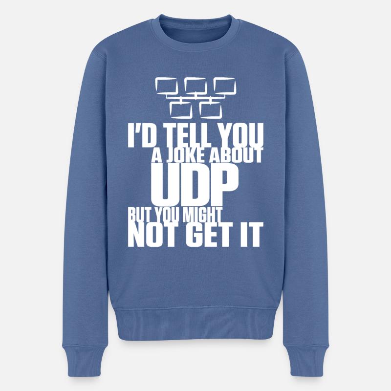 Joke about UDP but you might not get it - Männer Premium Bio Pullover - Taubenblau