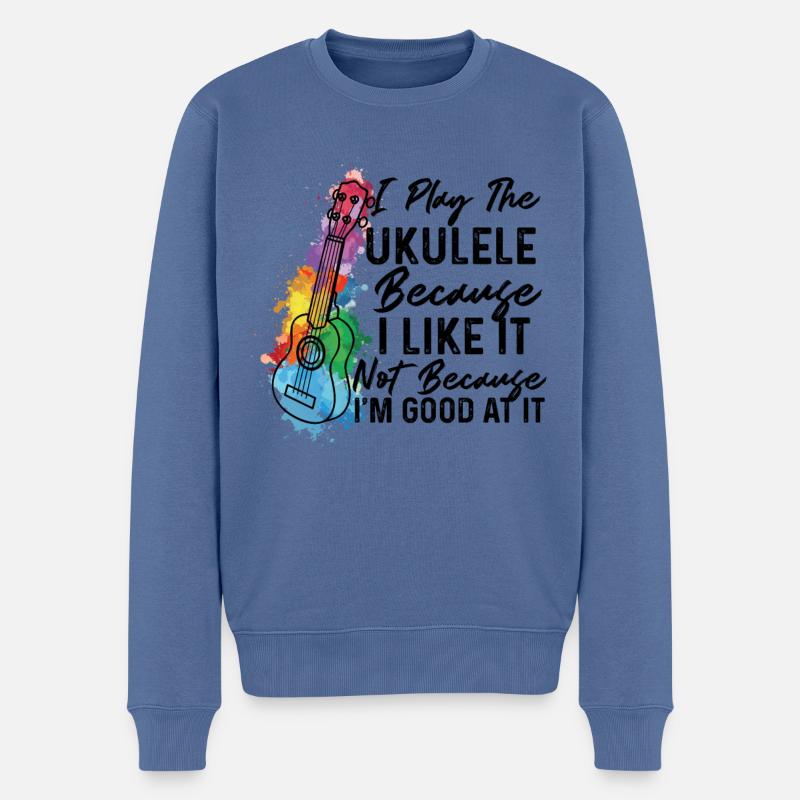 Je joue du ukulélé parce que je l'aime Ukulele Playe - Pull Premium bio Homme - bleu pigeon