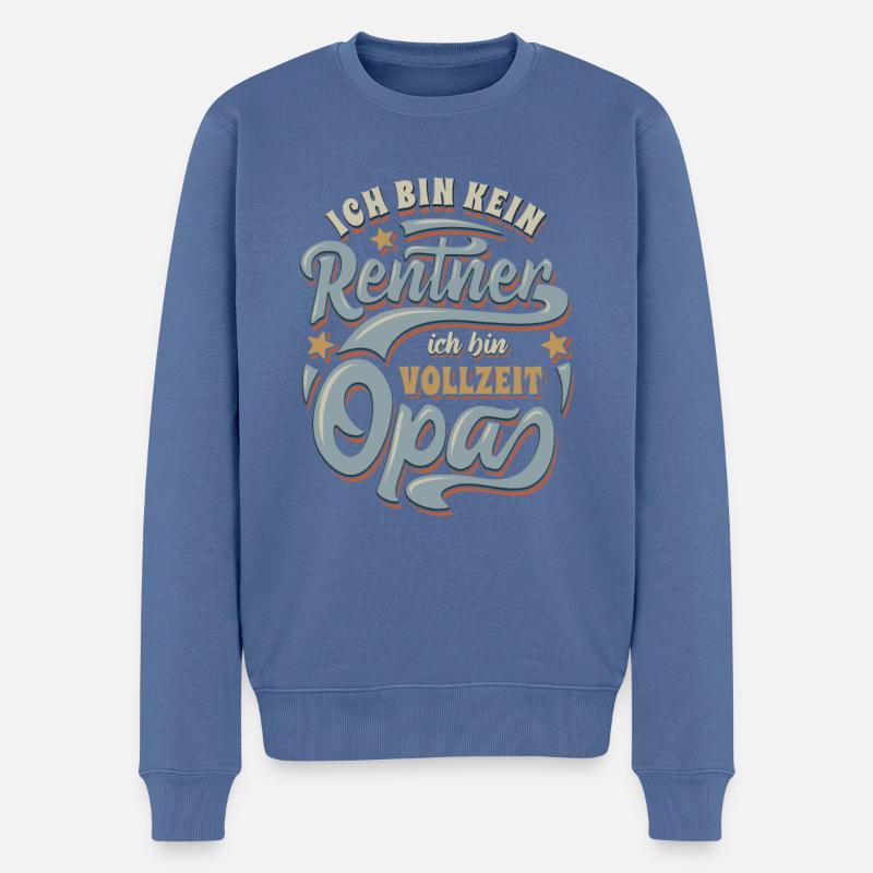 Ich bin kein Rentner ich bin Vollzeit Opa - Männer Premium Bio Pullover - Taubenblau
