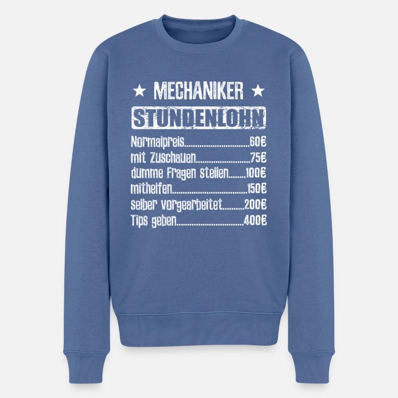Stundenlohn Mechaniker Beruf - Spruch - Männer Premium Bio Pullover - Taubenblau