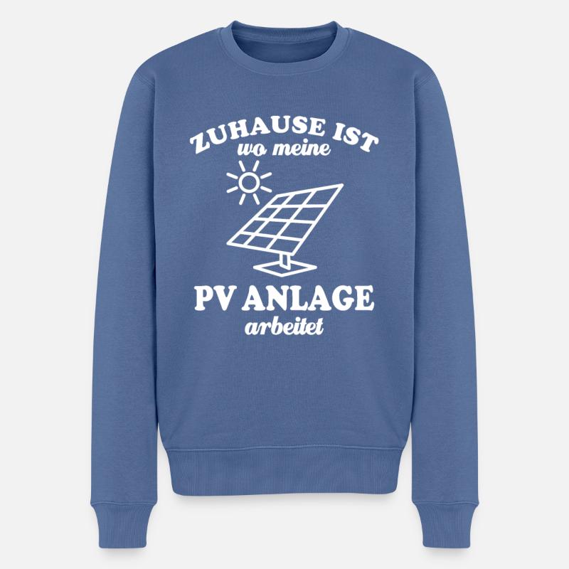 Zuhause ist wo meine PV Anlage arbeitet - Männer Premium Bio Pullover - Taubenblau