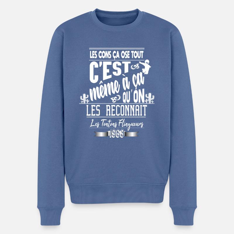 les cons ça ose tout ! V1 - Pull Premium bio Homme - bleu pigeon
