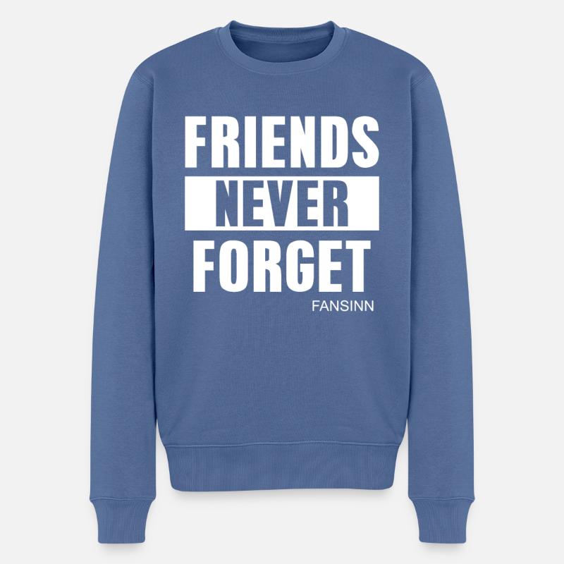 FRIENDS NEVER FORGET - Männer Premium Bio Pullover - Taubenblau