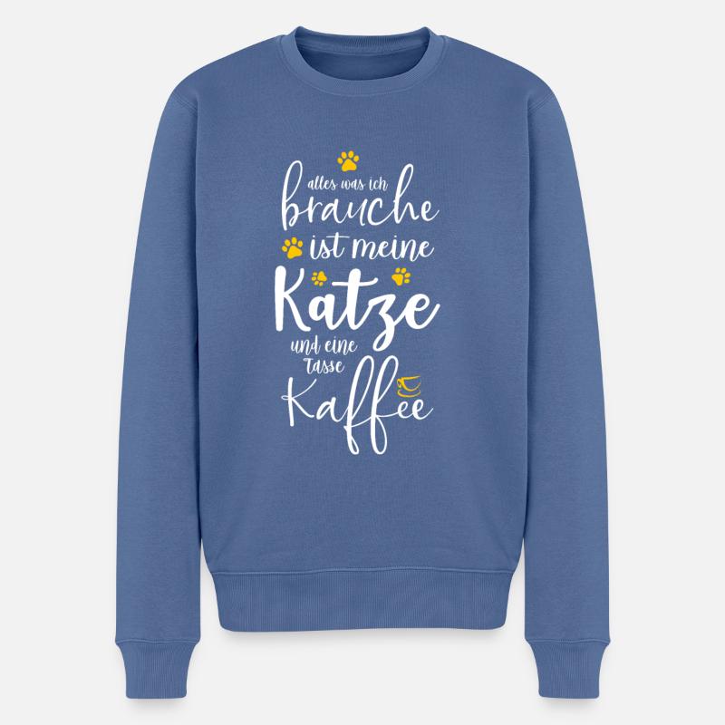 Alles was ich brauche ist meine Katze & Kaffee - Männer Premium Bio Pullover - Taubenblau
