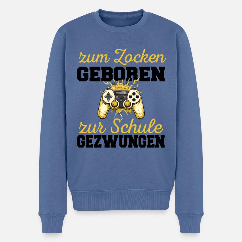 Zum Zocken Geboren Zur Schule Gezwungen Gaming - Männer Premium Bio Pullover - Taubenblau