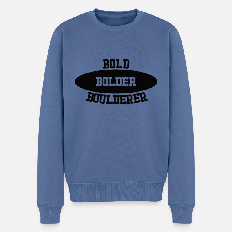 Bouldern Bold Bolder Boulderer - Männer Premium Bio Pullover - Taubenblau