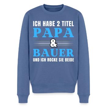 Ich habe 2 Titel Papa und Bauer - Männer Premium Bio Pullover - Taubenblau - Vorne - Nico (187cm)