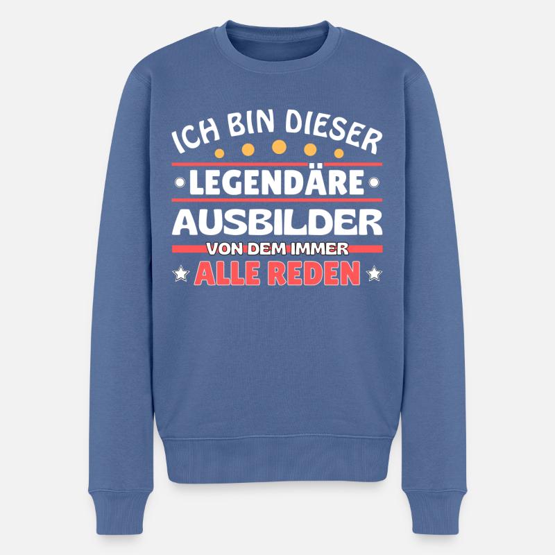 Ich bin dieser legendäre Ausbilder - Männer Premium Bio Pullover - Taubenblau