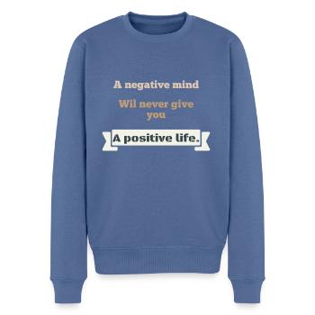 negative mind never make positive life motivation - Men's Premium Organic Jumper - stone blue - Front - Nico (187cm)