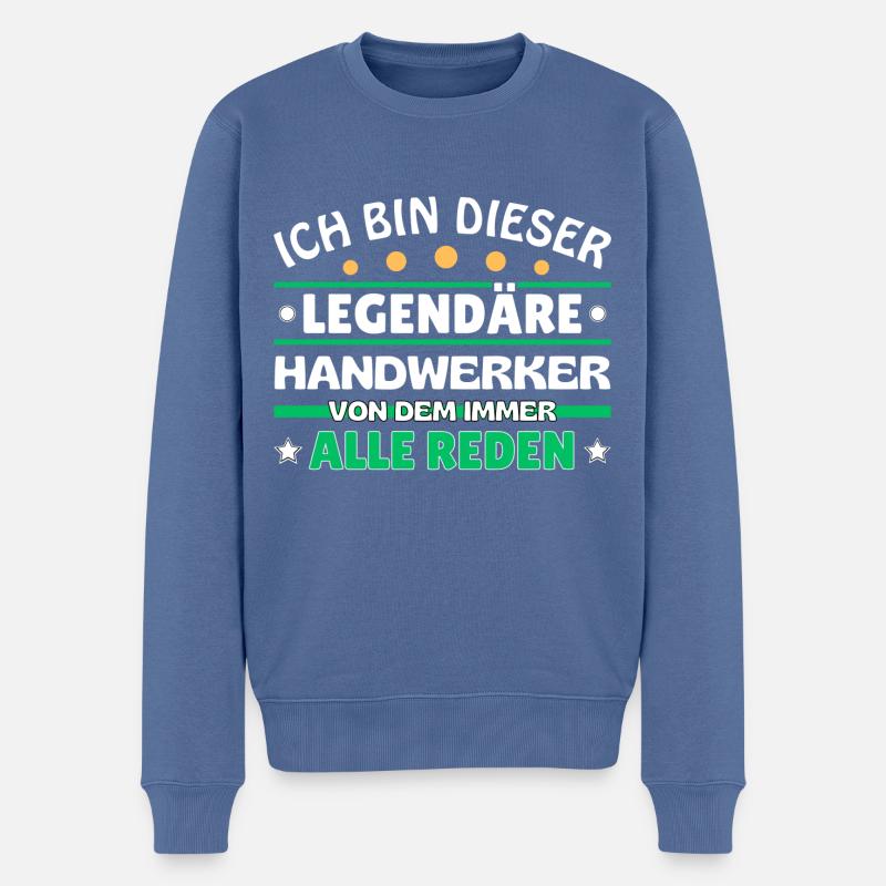 Ich bin dieser legendäre Handwerker - Männer Premium Bio Pullover - Taubenblau