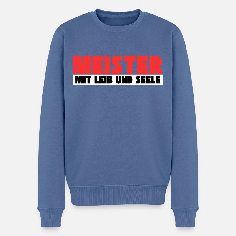 Meister mit Leib und Seele - Männer Premium Bio Pullover - Taubenblau