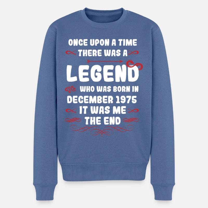 Es war einmal eine Legende. Dezember 1975 Geburtst - Männer Premium Bio Pullover - Taubenblau