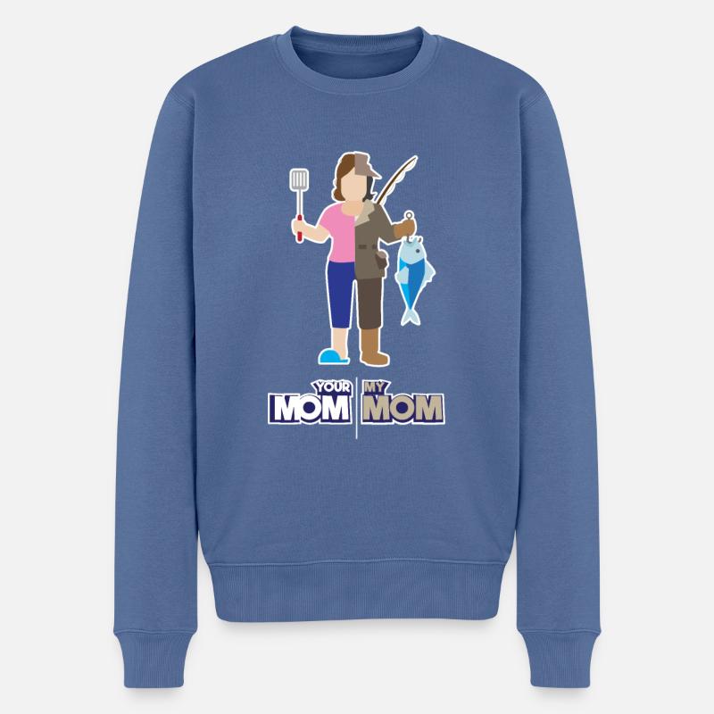 Ihre Mutter meine Mutter - lustiges Fischerin-Geschenk - Männer Premium Bio Pullover - Taubenblau