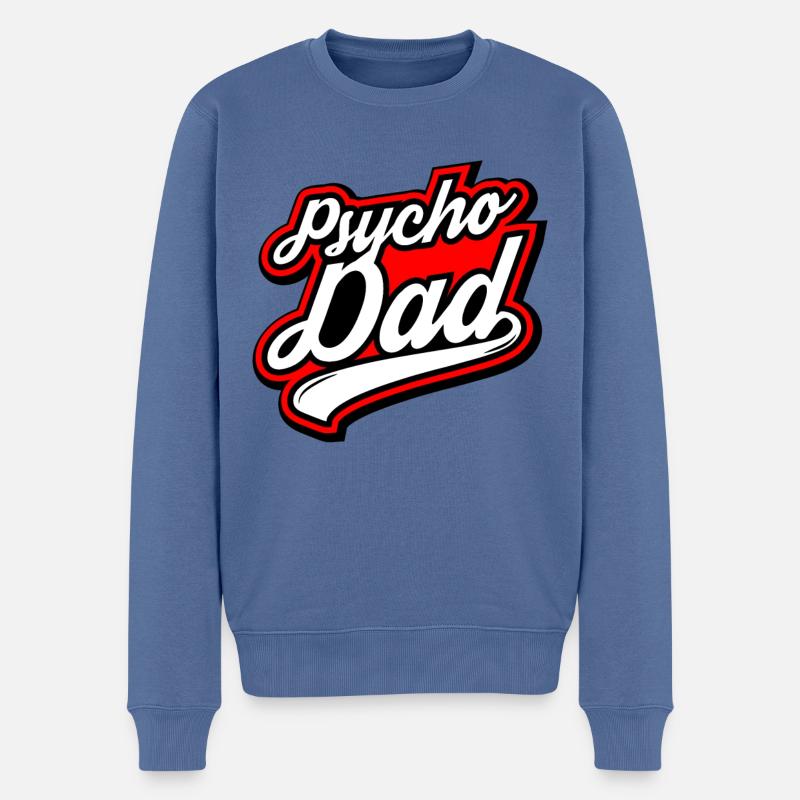 Psycho - Papa - Psycho - Dad - Männer Premium Bio Pullover - Taubenblau