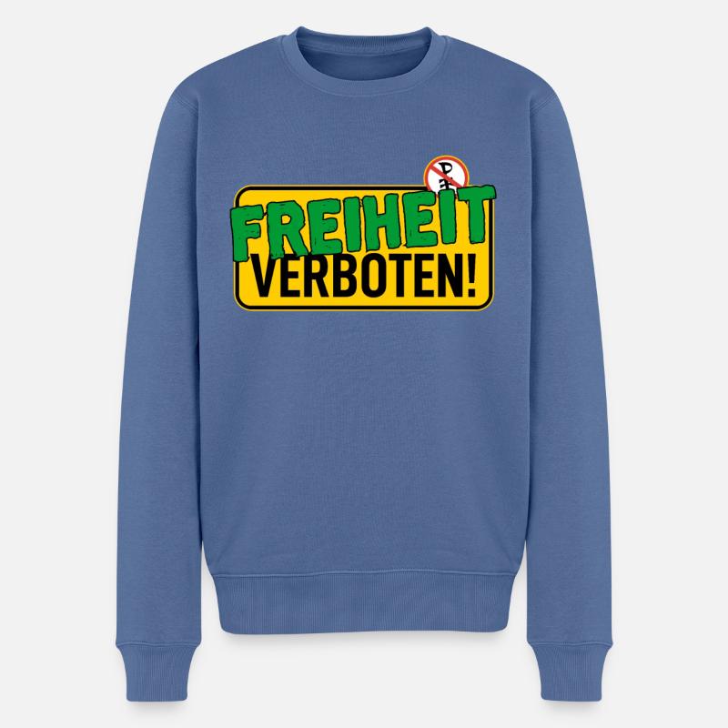 Schild: Freiheit Verboten - Männer Premium Bio Pullover - Taubenblau