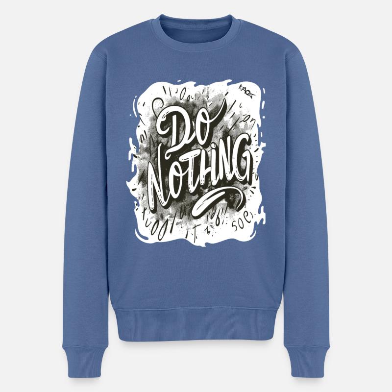 Ne faites rien ! - Pull Premium bio Homme - bleu pigeon