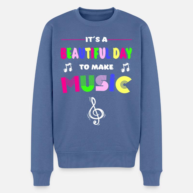 Musik - It is a Beautiful Day To Make Music - Männer Premium Bio Pullover - Taubenblau