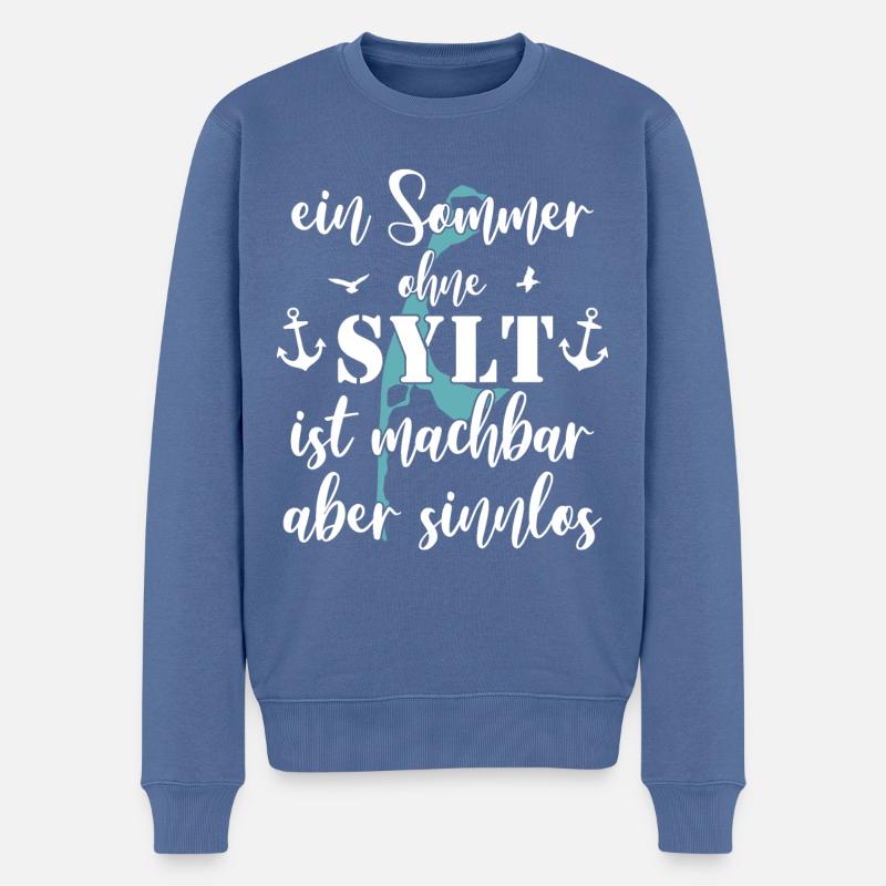 Sylt Sommerurlaub lustiger Spruch - Männer Premium Bio Pullover - Taubenblau