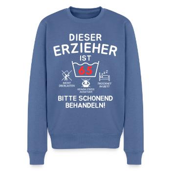 Dieser Erzieher ist 65. Schonend behandeln - Männer Premium Bio Pullover - Taubenblau - Vorne - Nico (187cm)