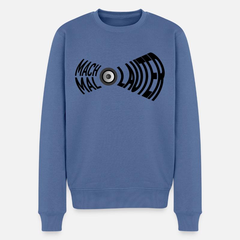 Mach Mal Lauter - Lautsprecher - auf hell - Männer Premium Bio Pullover - Taubenblau