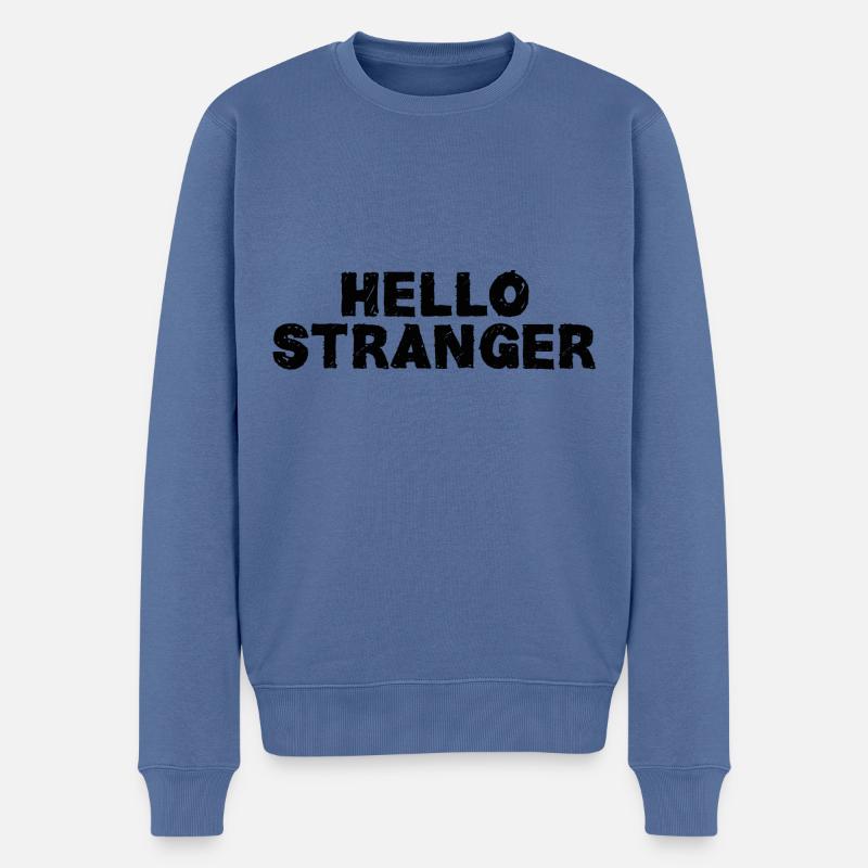 hello stranger - Männer Premium Bio Pullover - Taubenblau