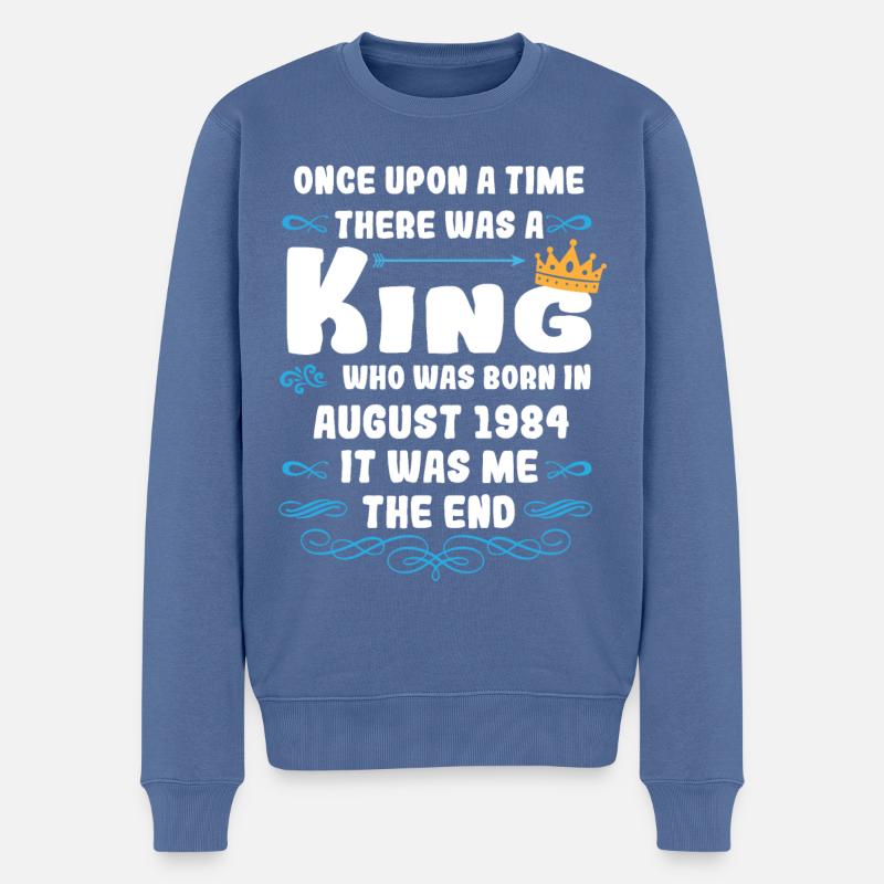 Es war einmal ein König. August 1984 Geburtstag - Männer Premium Bio Pullover - Taubenblau
