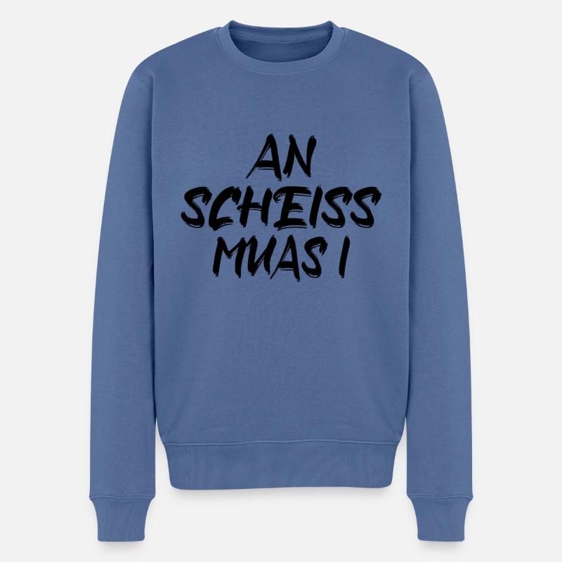 An scheiß muas i bayrisch - Männer Premium Bio Pullover - Taubenblau