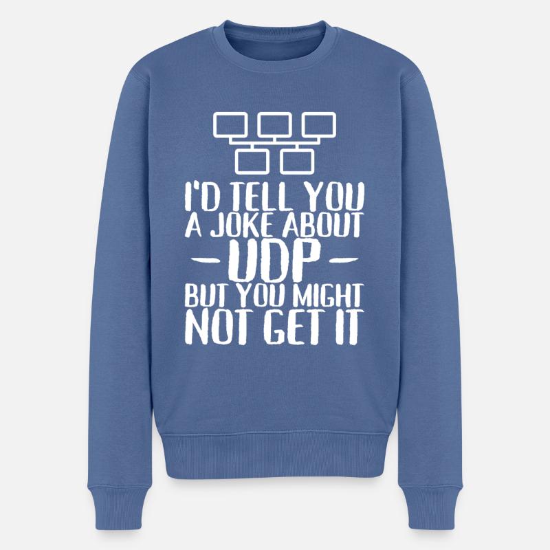 A joke about UDP but you might not get it - Männer Premium Bio Pullover - Taubenblau