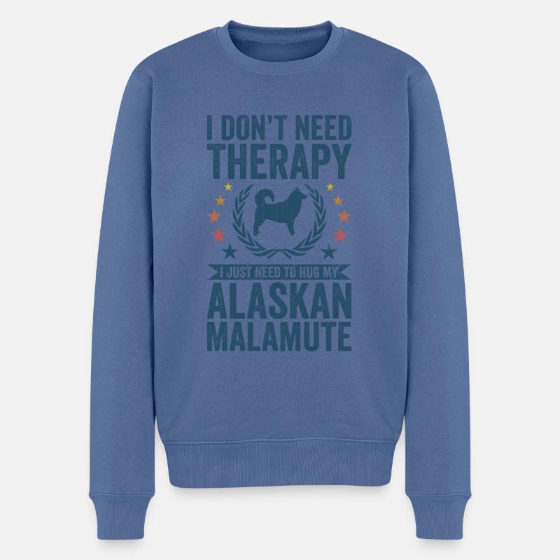Benötigen Sie Keine Therapie - Alaskan Malamute - Männer Premium Bio Pullover - Taubenblau