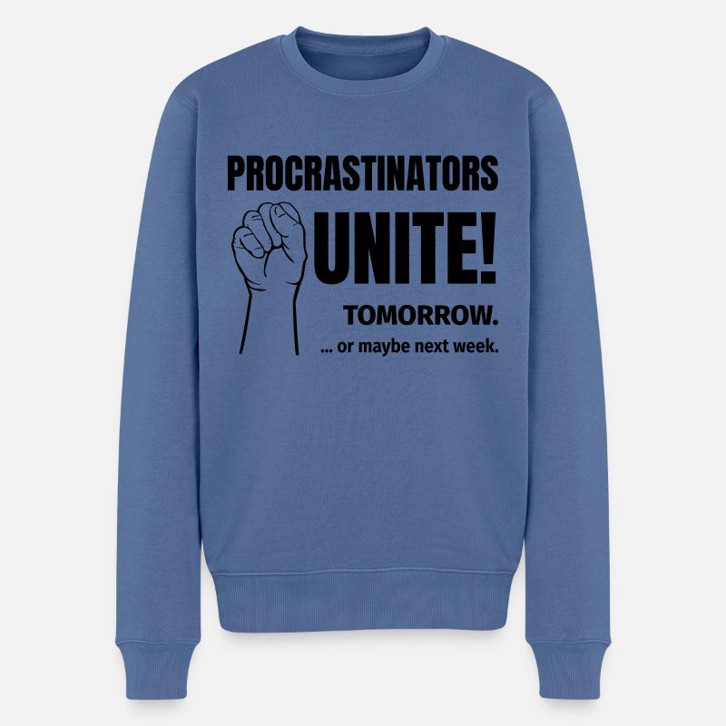 les procrastinateurs s'unissent - Pull Premium bio Homme - bleu pigeon