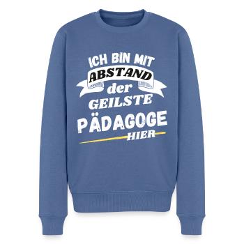 Ich bin mit Abstand der geilste Pädagoge hier - Männer Premium Bio Pullover - Taubenblau - Vorne - Nico (187cm)