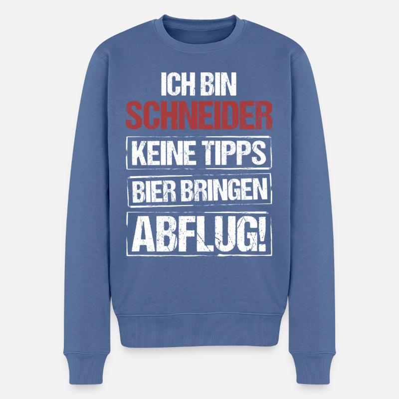 Ich bin Schneider - Bier bringen und Abflug - Männer Premium Bio Pullover - Taubenblau