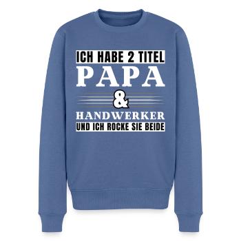 Ich habe 2 Titel Papa und Handwerker - Männer Premium Bio Pullover - Taubenblau - Vorne - Nico (187cm)