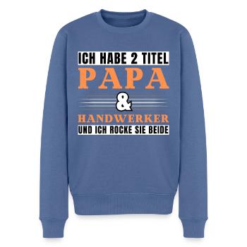 Ich habe 2 Titel Papa und Handwerker - Männer Premium Bio Pullover - Taubenblau - Vorne - Nico (187cm)