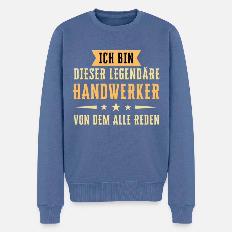 Ich bin dieser legendäre Handwerker - Männer Premium Bio Pullover - Taubenblau