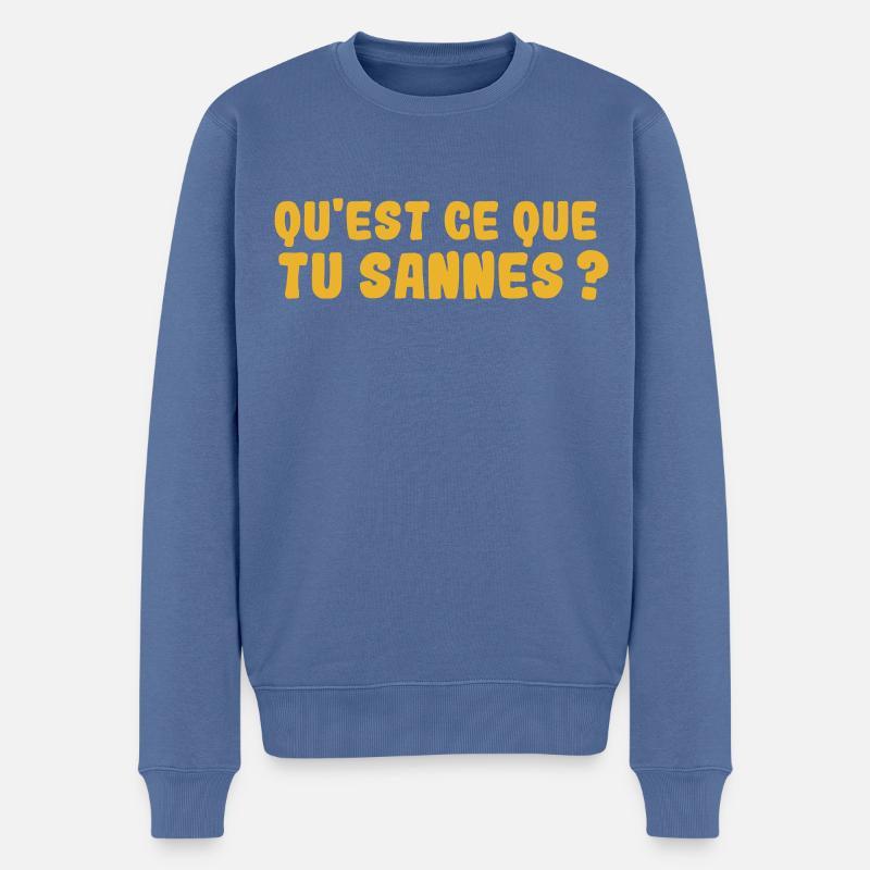 QU'EST CE QUE TU SANNES ? Expression Aveyron - Pull Premium bio Homme - bleu pigeon