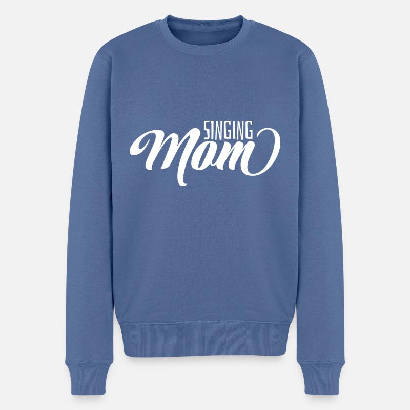 Singing Mom - Mutter - Sängerin - Song - Musik - Männer Premium Bio Pullover - Taubenblau