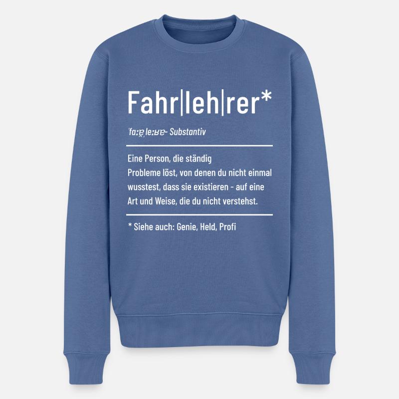Fahrlehrer - Definition - Lexikon - Männer Premium Bio Pullover - Taubenblau